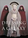 Dressing a Galaxy  The Costumes of Star Wars