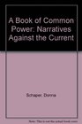 A Book of Common Power Narratives Against the Current