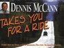 Dennis McCann Takes You for a Ride Stories from the Byways of Iowa Minnesota Wisconsin Michigan and Illinois