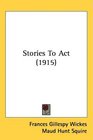 Stories To Act