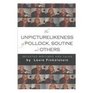The Unpicturelikeness of Pollock Soutine  OthersSelected Writings  Talks by Louis Finkelstein