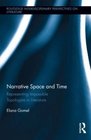 Narrative Space and Time Representing Impossible Topologies in Literature