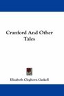 Cranford And Other Tales