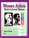 Women Artists MultiCultural Visions