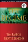 The Regime: Evil Advances ( Before They Were Left Behind, Bk 2)