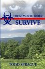 Survive The New Zed Order Book One