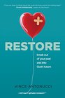 Restore Break Out of Your Past and Into God's Future