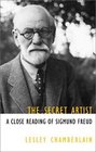 The Secret Artist   A Close Reading of Sigmund Freud
