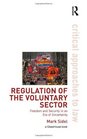 Regulation of the Voluntary Sector Freedom and Security in an Era of Uncertainty