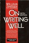On Writing Well An Informal Guide to Writing Nonfiction