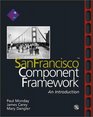 SanFrancisco  Component Framework An Introduction