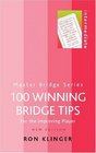 100 Winning Bridge Tips for the Improving Player