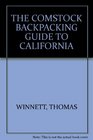 THE COMSTOCK BACKPACKING GUIDE TO CALIFORNIA