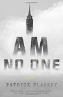 I Am No One A Novel