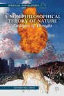 A NonPhilosophical Theory of Nature Ecologies of Thought