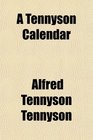 A Tennyson Calendar