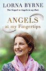 Angels at My Fingertips The sequel to Angels in My Hair How angels and our loved ones help guide us