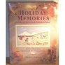 Holiday Memories in Cross Stitch and Needlepoint Fifty Designs Inspired by Childhood