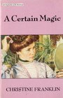 Certain Magic