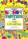 The Best Birthday Parties Ever A Kids DoItYourself Guide