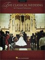 The Classical Wedding: Piano Solo