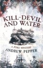 Kill-Devil and Water (Pyke, Bk 3)