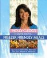 Holly Clegg's Trim  Terrific Freezer Friendly Meals Quick And Healthy Recipes You Can Make in Advance