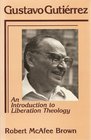 Gustavo Gutierrez An Introduction to Liberation Theology