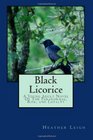 Black Licorice A Young Adult Novel Of The Paranormal Risk and Loyalty
