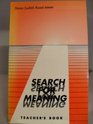 Search for Meaning Teacher's Book