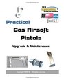 Practical Gas Airsoft Pistols Upgrade  Maintenance
