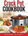 Crock Pot Cookbook Crock Pot Lowfat Cook Healthy Meals Quick Easy Delici