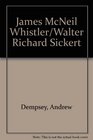 James McNeil Whistler/Walter Richard Sickert