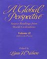 Global Perspective Source Readings from World Civilization  Volume II 1600 to the Present
