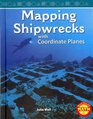 Mapping Shipwrecks with Coordinate Planes