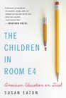 The Children in Room E4