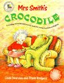 Mrs Smith's Crocodile