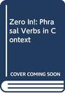 Zero In Phrasal Verbs in Context