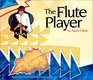 The Flute Player An Apache Folktale