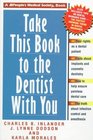 Take This Book to the Dentist With You