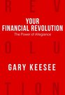 Your Financial Revolution The Power of Allegiance