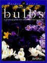 Burpee Basics Bulbs A Growing Guide for Easy Colorful Gardens