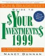 Dun  Bradstreet Guide to Your Investments 1999