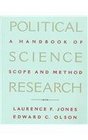 Political Science Research  A Handbook of Scope and Methods