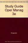 Study Guide Oper Manag 3e