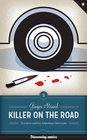 Killer on the Road: Violence and the American Interstate