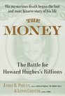 The Money The Battle for Howard Hughes's Billions