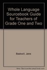 Whole Language Sourcebook Guide for Teachers of Grade One and Two