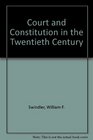 Court and Constitution in the Twentieth Century The New Legality 19321968