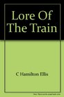 Lore of the Train